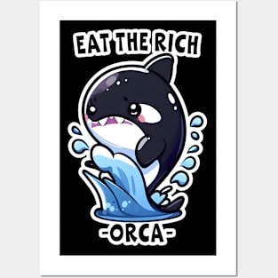 Eat The Rich Orca, Sink The Rich, Killer Whale, Orca Wars, Funny Orca Whale Posters and Art